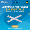 Fiber CO2 Marking Laser Aluminium Positioning Bar Strip Table